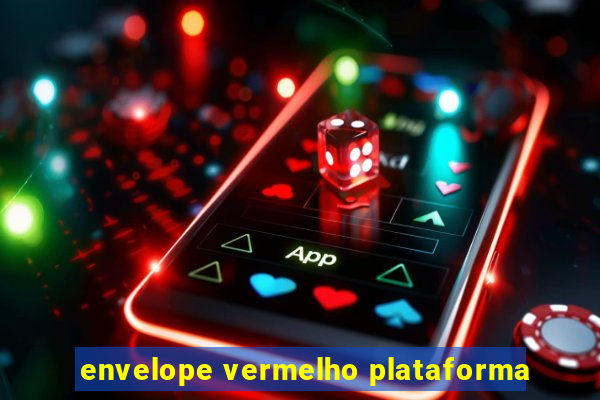 envelope vermelho plataforma